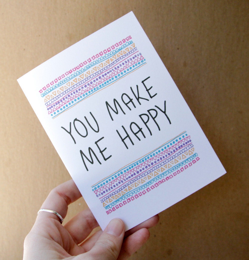 mothers day card you make me happy geometric typography anniversary card wedding quote card letterhappy etsy stationery tribal