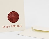 Happy Meatball Card