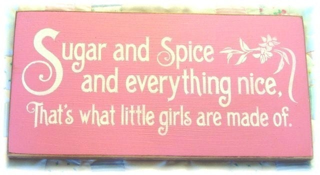 Sugar And Spice And Everything Nice Thats By Woodsignsbypatti