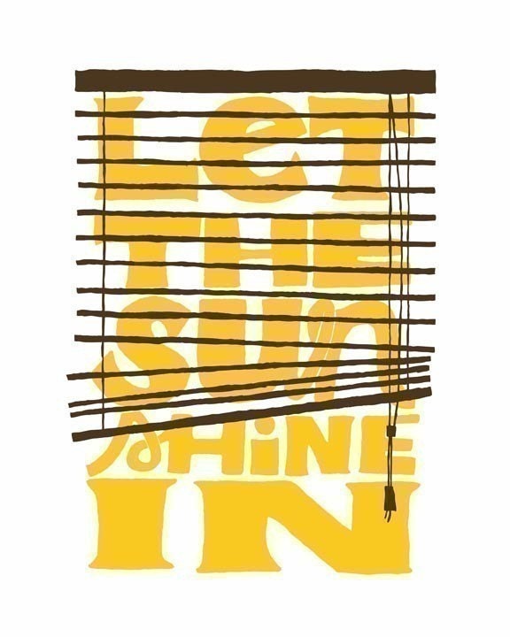 Let The Sun Shine In - screenprinted poster