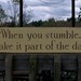 Primitive Wood Sign When You Stumble..Make It Part of the Dance