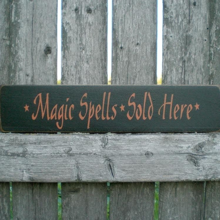 Primitive Wood Halloween Sign- Magic Spells Sold Here Black And Orange