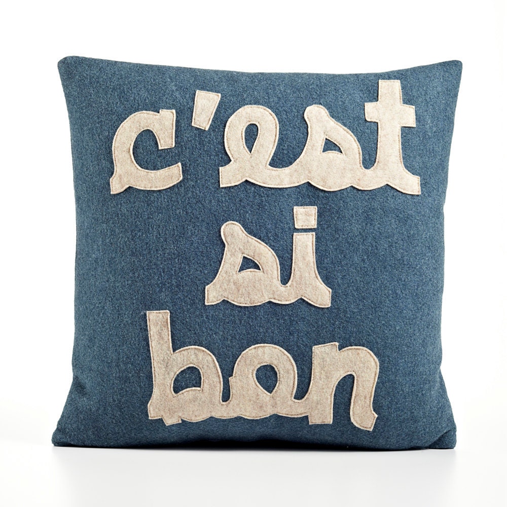 C'EST SI BON - recycled felt applique pillow 16" x16" - more colors available
