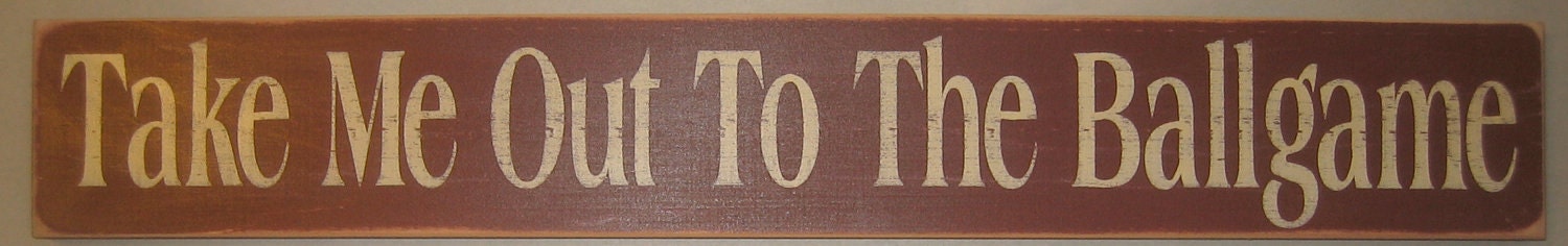 Take Me Out To The Ballgame, Baseball, Sports, Boys/Girls,  Distressed, Sign, Decor