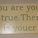 Today you are you, that is truer than true. There is no one alive that is youer than you.