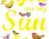 You Are My Sunshine Print (Yellow) Gifts Under 25