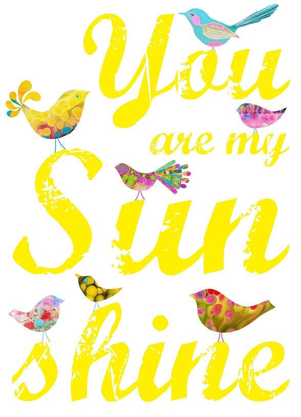 You Are My Sunshine Print (Yellow) Gifts Under 25