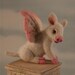 When Pigs Fly Piglet OOAK  Needle felted  Alpaca Artist Doll Bear by Stevi T.
