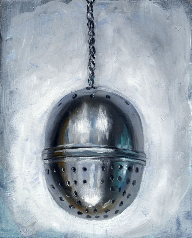 Shiny Metal, Egg Shaped Tea Ball, Strainer, Signed 8" x 10" Print  by Painter, Clair Hartmann