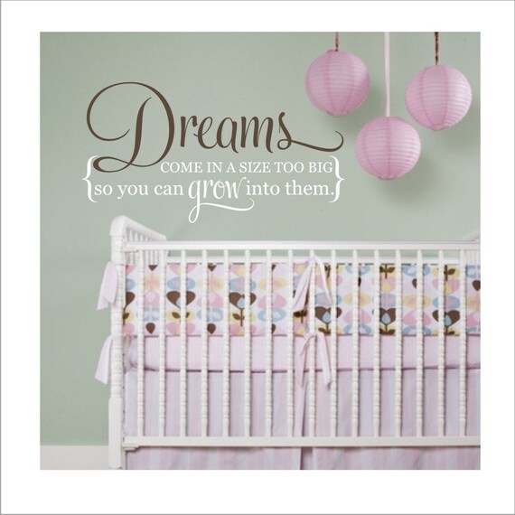 DREAMS QUOTE - perfect for baby nursery- vinyl decal