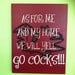 As For Me... Gamecocks, Clemson,Southern painted canvas.