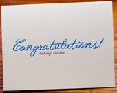 Letterpress Congratulations Card, (and stuff like that)