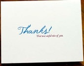 Letterpress Thank You Cards, Thanks (that was awful nice of you)