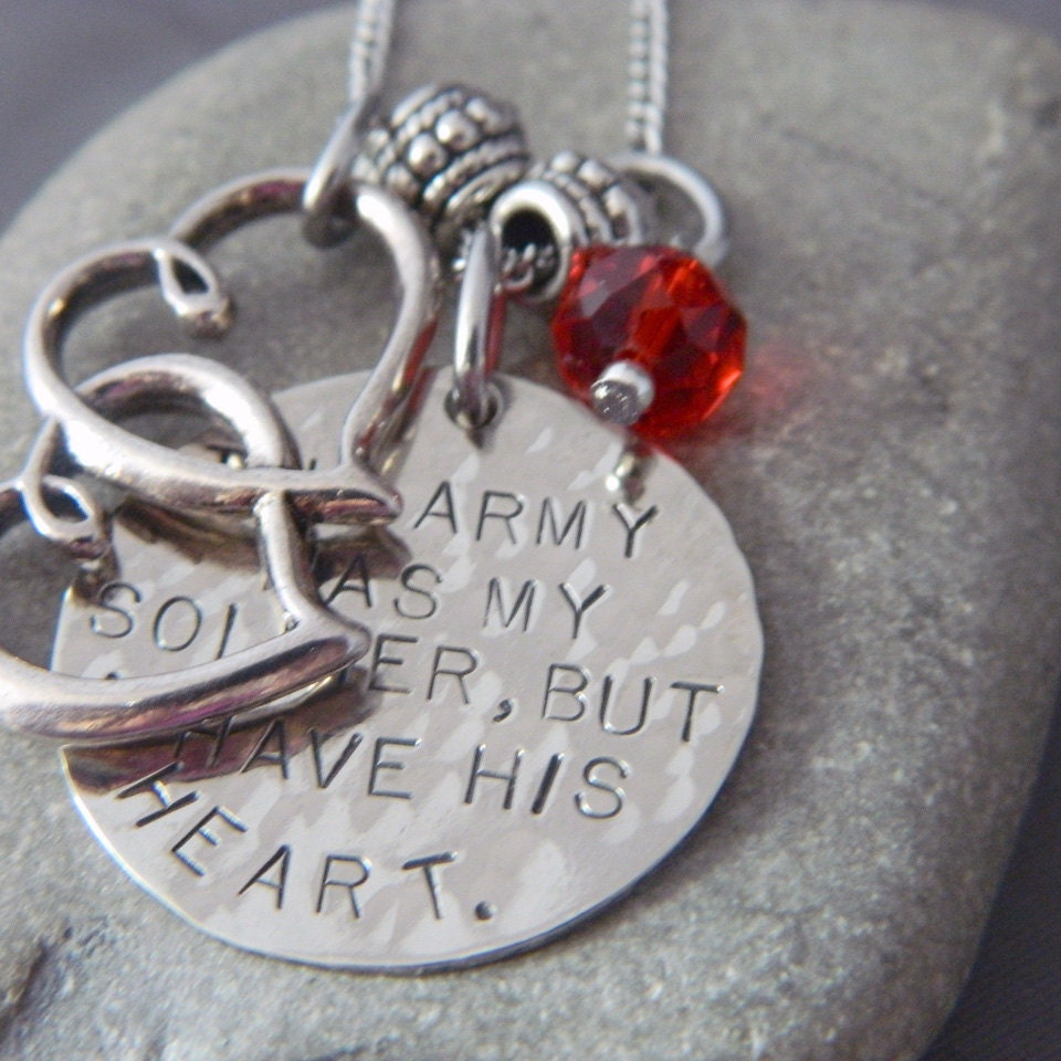 The Army has My Soldier, But I Have his Heart Handstamped Necklace