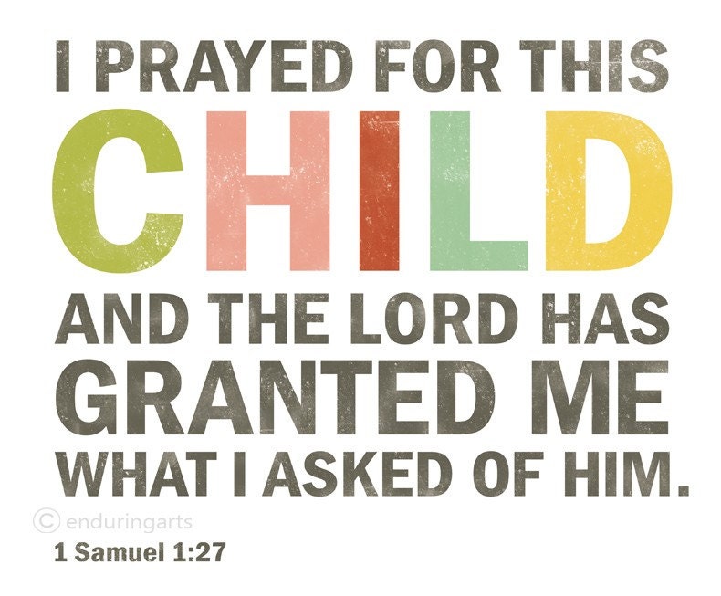 I Prayed for this Child Bible Verse Art Print