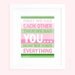 First we had each other Nursery Wall Art in pink and green