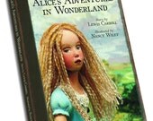 Alice's Adventures in Wonderland - Illustrated by Nancy Wiley, Story by Lewis Carroll