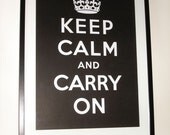 Keep Calm and Carry On (Ebony Black) 16 x 23 Printed on Recycled Paper