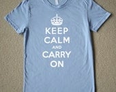 Keep Calm And Carry On WOMENS T-Shirt (Carolina Blue) S, M, L, XL, XL American Apparel