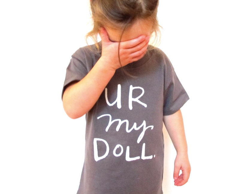 SALE - Kids T-Shirt - U R My Doll.