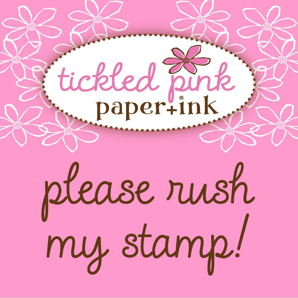 Rush charge for your stamp