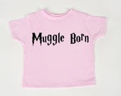 Muggle Born t-shirt Harry Potter toddler shirt