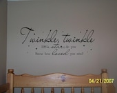 Twinkle twinkle little star do you know how loved you are...buy 2 get 1 free...vinyl lettering