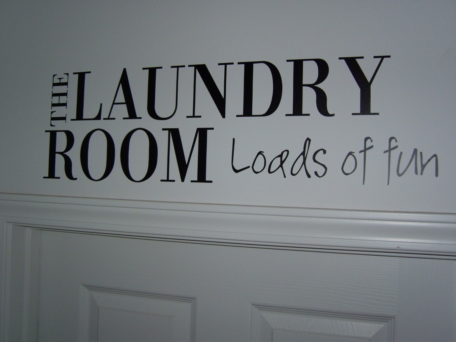 Laundry room loads of fun... vinyl lettering...BUY 2 GET 1 FREE
