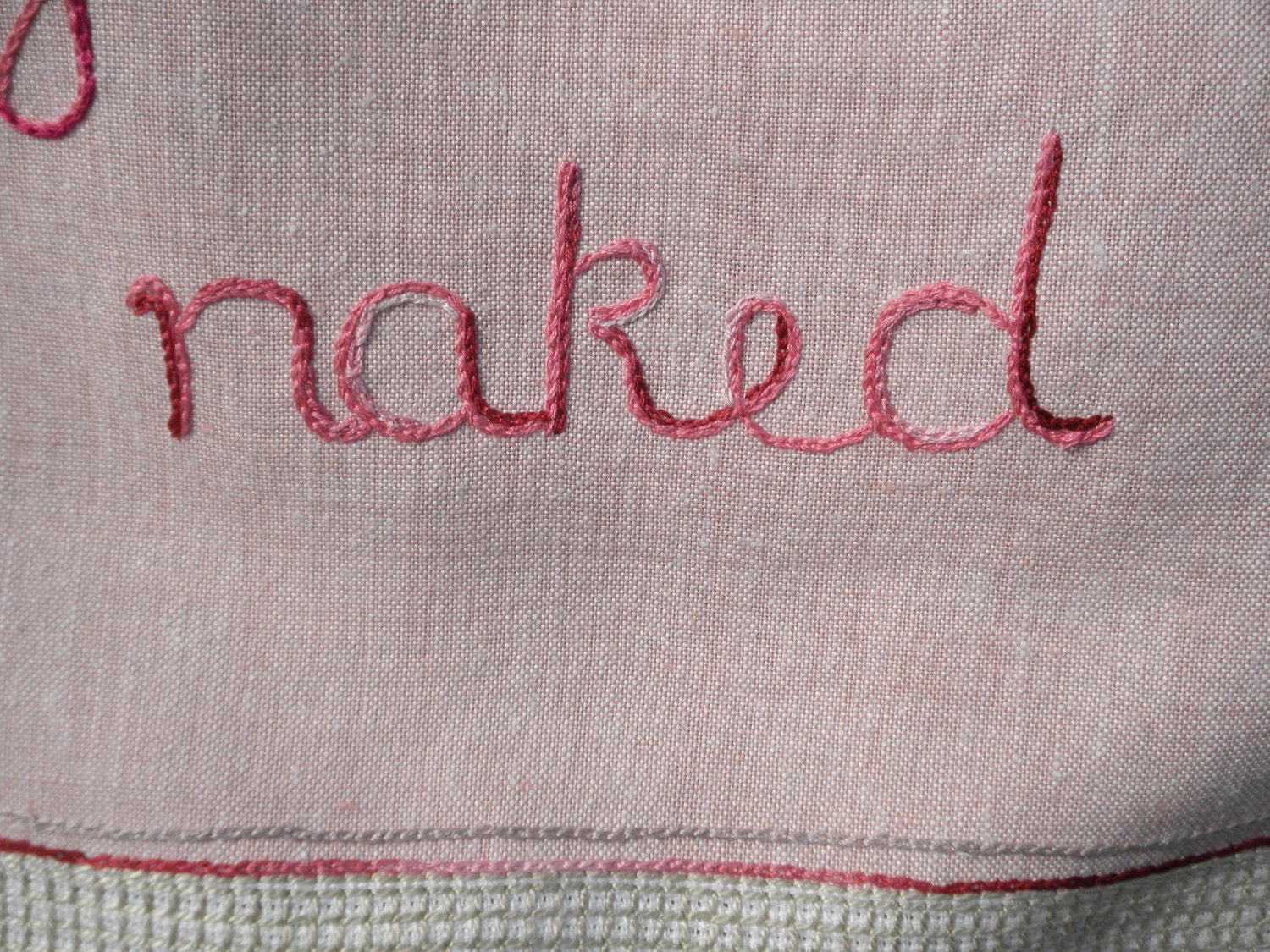 You Don't  Know How Good You Look Naked, embroidered art