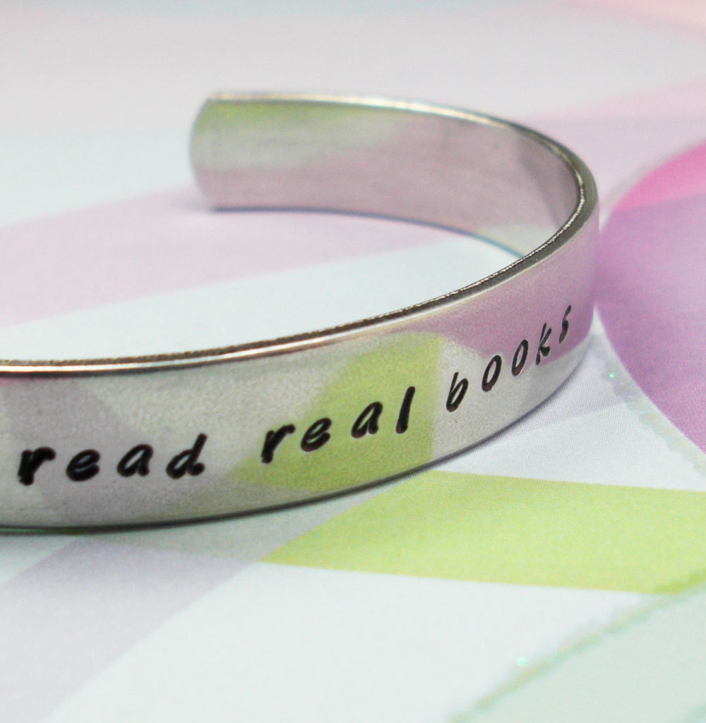 Cuff Bracelet: I Read Real Books
