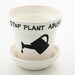 Funny Office Gift Stop Plant Abuse Planter