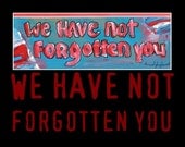 Art Digital Print Art Painting Print Patriotic Military POW MIA We Have Not Forgotten You