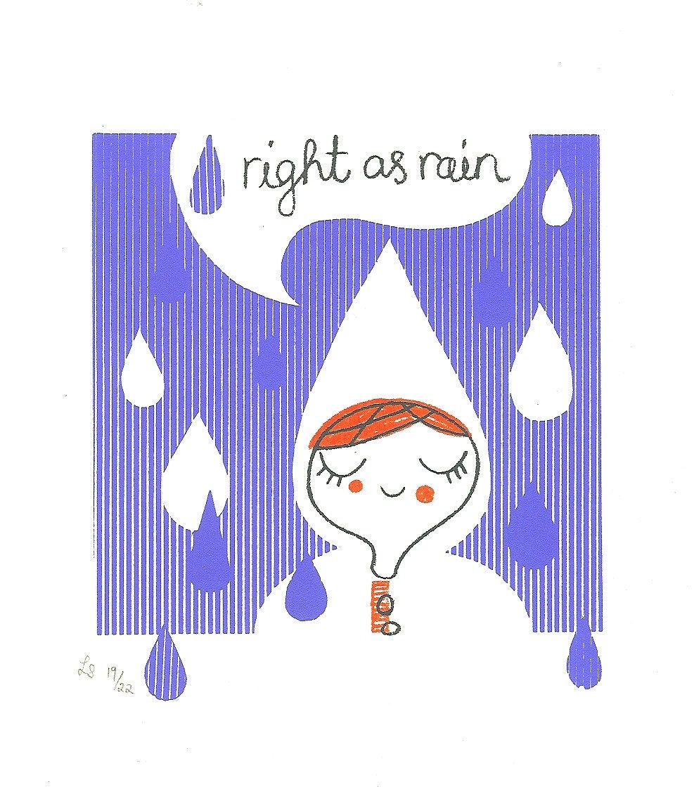 Right as Rain - Limited Edition screen print