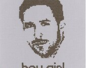 PATTERN Ryan Gosling Hey Girl Cross Stitch