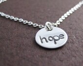Hope on a Chain. Sterling silver hand stamped necklace.