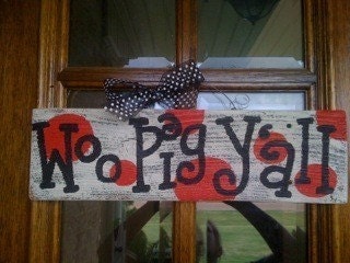 Woo Pig Y'all SIGN
