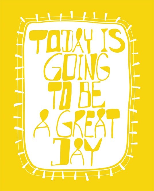 Positive Art Digital Print,  Positive Quote Wall Decor Poster "Great Day", Digital Print Yellow Positive Quote Modern Art for Encouragement