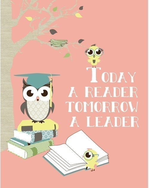 Kids Art Print Wall Decor "Today a Reader, Tomorrow a Leader" Children's Art Wall Decor, Reading Owl Poster in Pink, Blue or Yellow