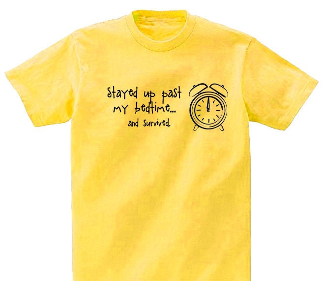 Stayed up past my bedtime...and survived T-Shirt - Not The End of the World Designs - paintedpooches