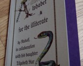 Autographed Alphabet Art Book - An Illustrated Alphabet for the Illiterate