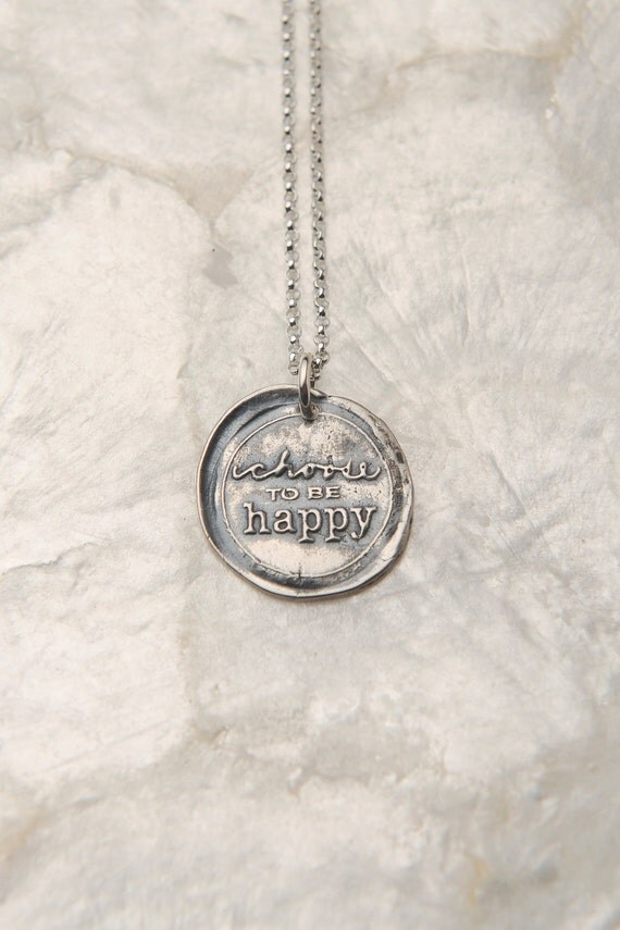 Choose to be Happy, Choose to be Happy Necklace, Sterling Silver Jewelry, Inspirational Necklace, Affirmation Necklace, Mantra Necklace