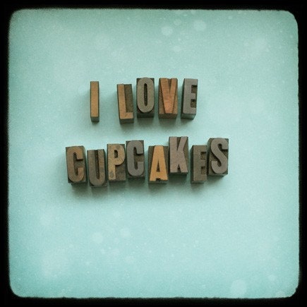 I Love Cupcakes - Fine Art Photograph - Teal Turquoise Seafoam Blue Green