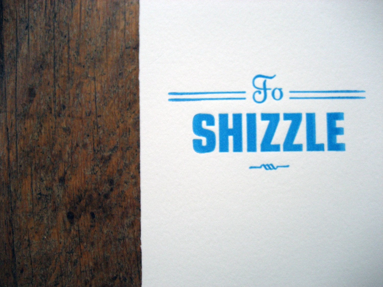 Gangsta Card "Fo Shizzle"