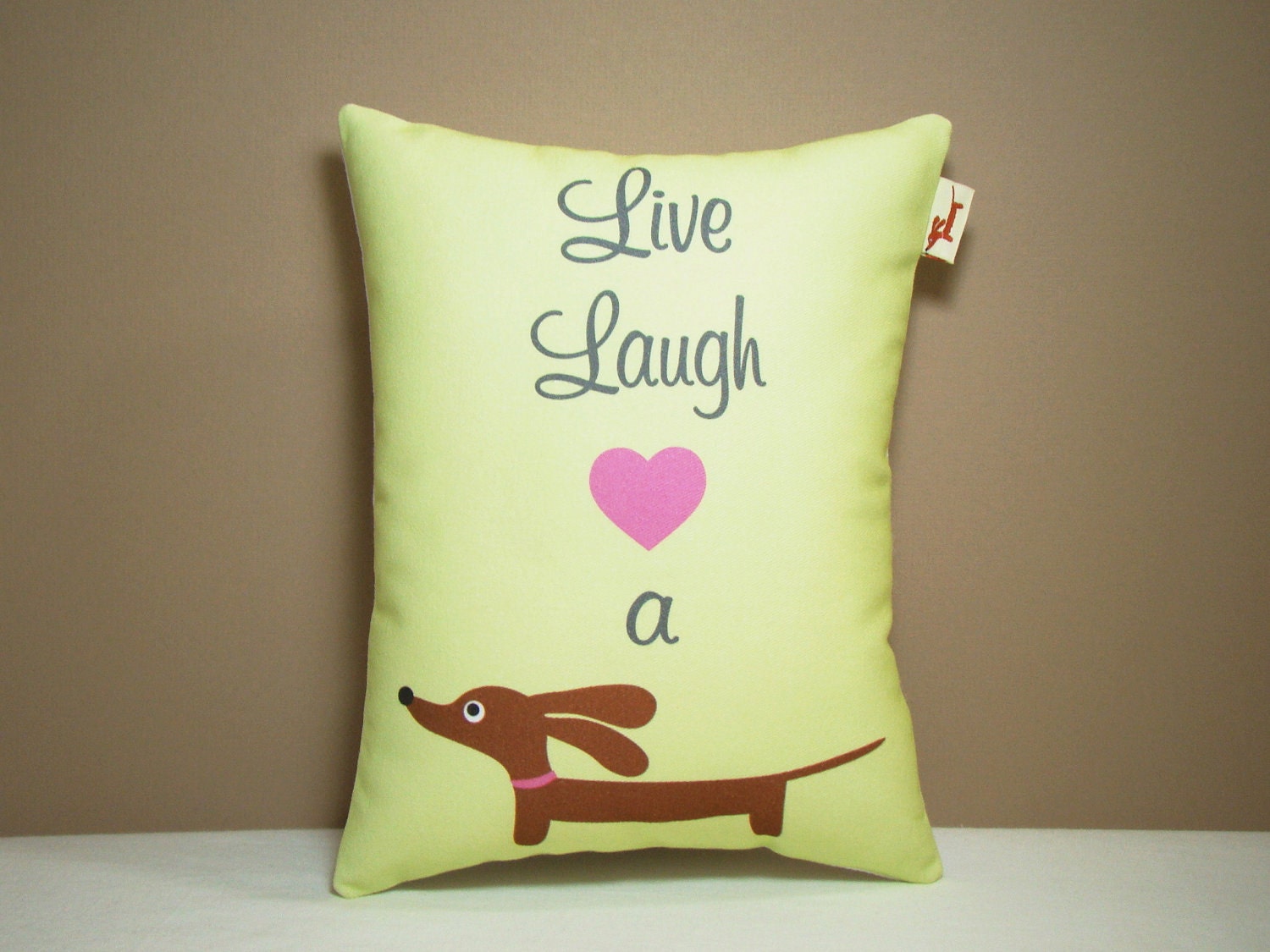 Live Laugh Love a Doxie Mini Rectangular Decorative Dachshund Whimsy Pillow Featuring Our Exclusive Custom Fabric in Fresh Celery