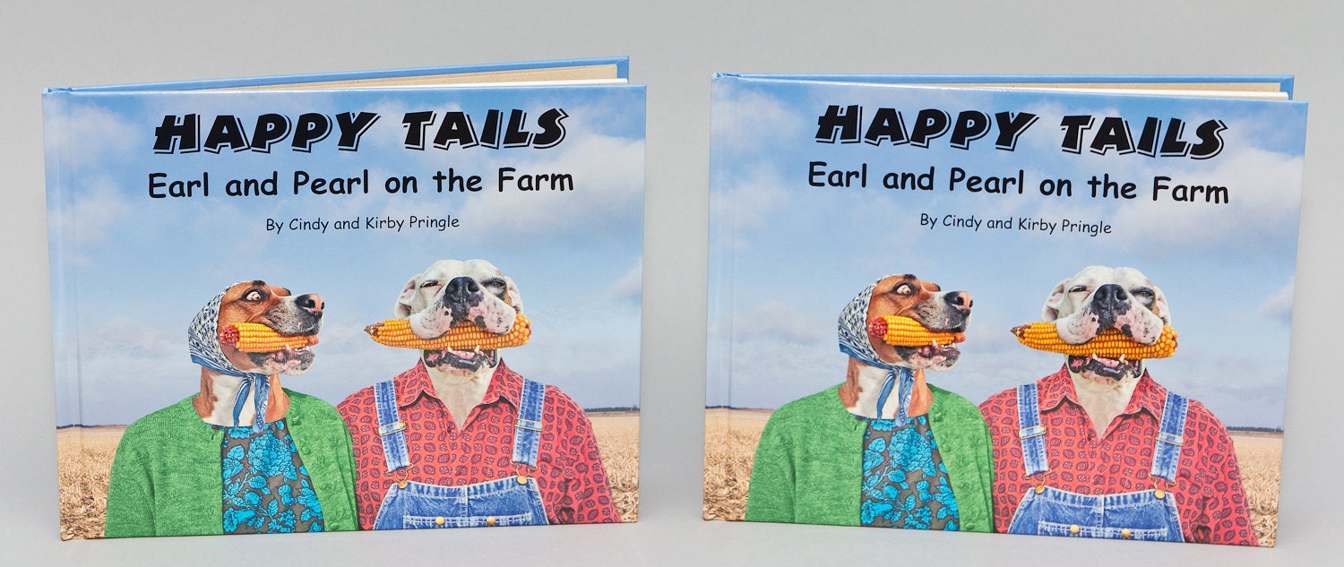 Buy 2 copies of our ABC book "Happy Tails: Earl and Pearl on the Farm" for only 14.95 each