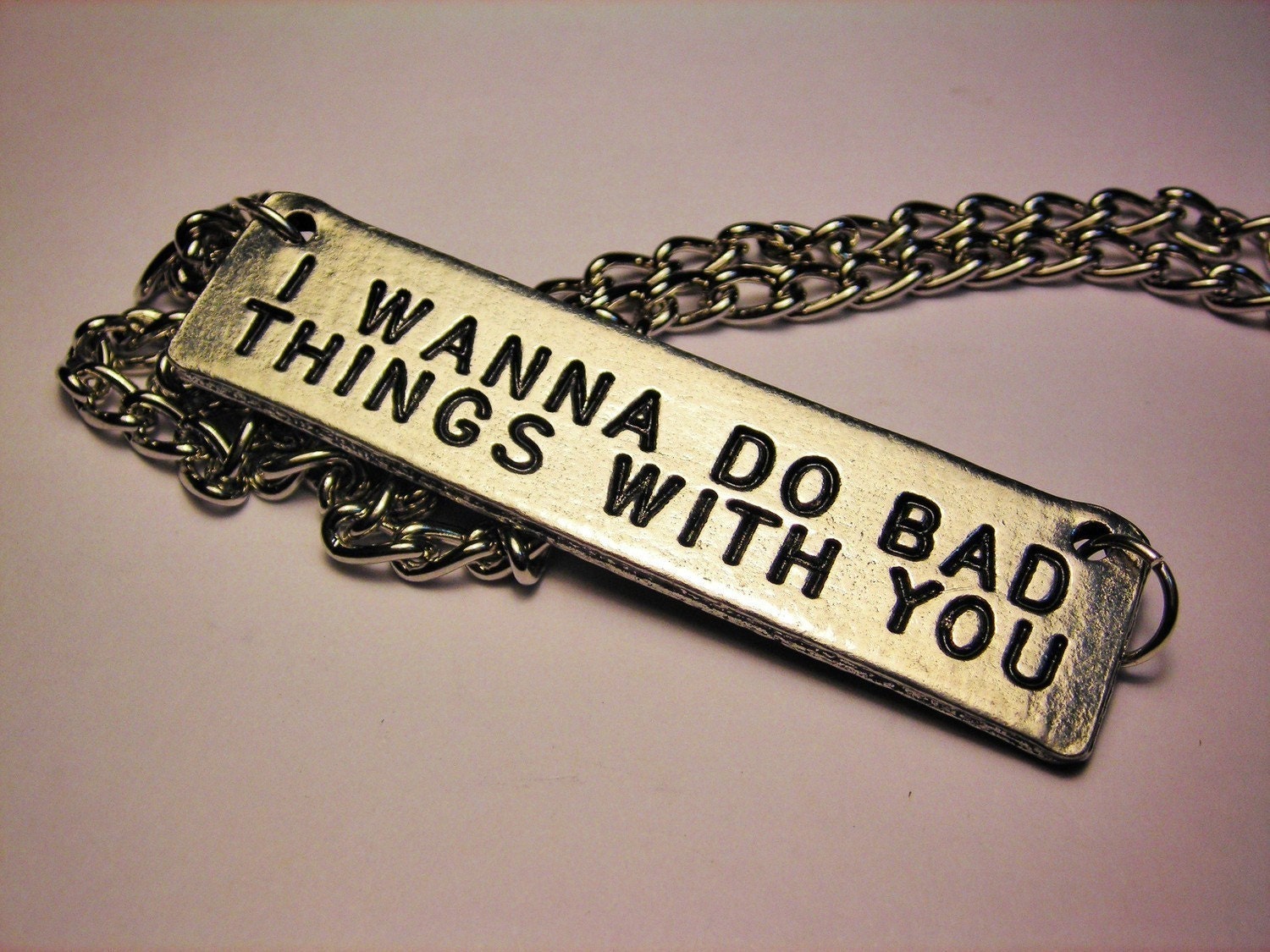 I Wanna Do Bad Things With You Necklace