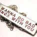I Wanna Do Bad Things With You Blood Red Letters Necklace