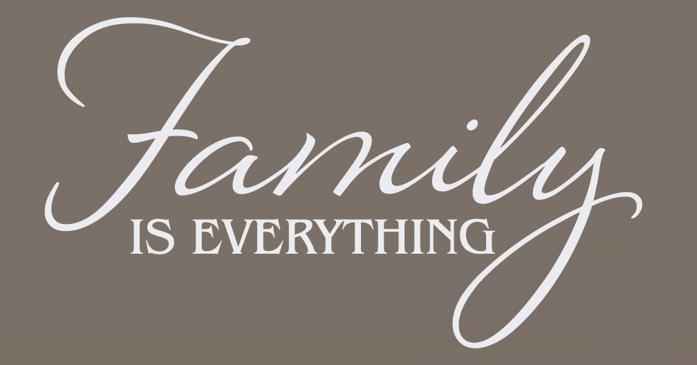 Wall Decal - Family is Everything - Vinyl Wall Decor - Home Living Room