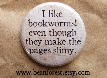 i like bookworms - pinback button badge
