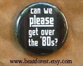 can we please get over the 80s